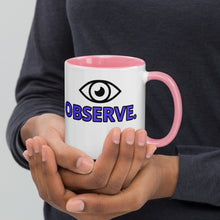 Load image into Gallery viewer, Observe Mug.
